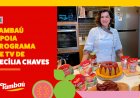Tambaú apoia programa de TV de Cecília Chaves.
